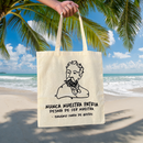 Tote Bag: Eugenio María de Hostos - Nunca Nuestra Patria Dejará... (Tote Bag)