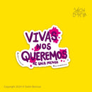 Vivas Nos Queremos (Premium Sticker)